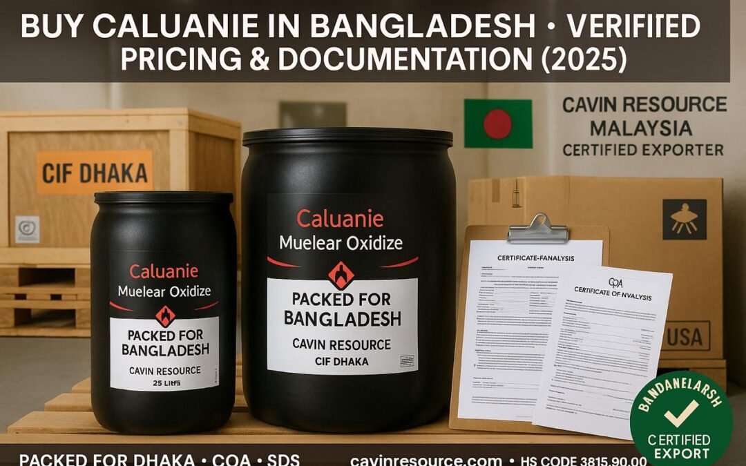 Buy Caluanie Muelear Oxidize in Bangladesh Verified Supplier, Price & Documentation